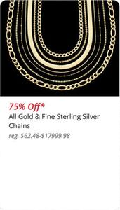 75% Off All Gold & Fine Sterling Silver Chains