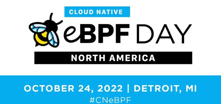 Cloud Native eBPF Day 2022 North America